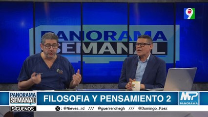 “Filosofía y Pensamiento” | Panorama Semanal