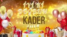 KADER - Doğum Günün Kutlu Olsun Kader