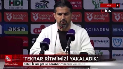 İlhan Palut: İkinci gol ile beraber ritmimizi yakaladık