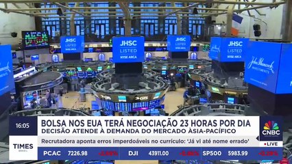 Bolsa nos EUA implementará operações por 23 horas diárias | PLANTÃO TIMES BRASIL