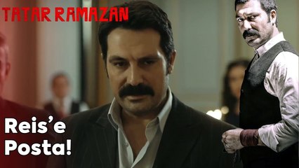 Reis Bey'e Posta Koydu | Tatar Ramazan