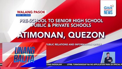 Walang pasok as of 6:27 AM (December 2, 2024) | Unang Balita