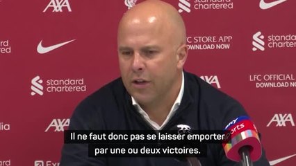Liverpool - Slot : "Il ne faut pas se laisser emporter par une ou deux victoires"