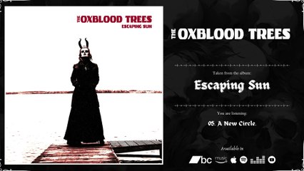 THE OXBLOOD TREES - Escaping Sun | 2024 | Full Album |