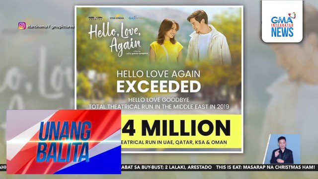 Hello, Love, Again, highest grossing Pinoy movie sa Middle East at Australia | Unang Balita