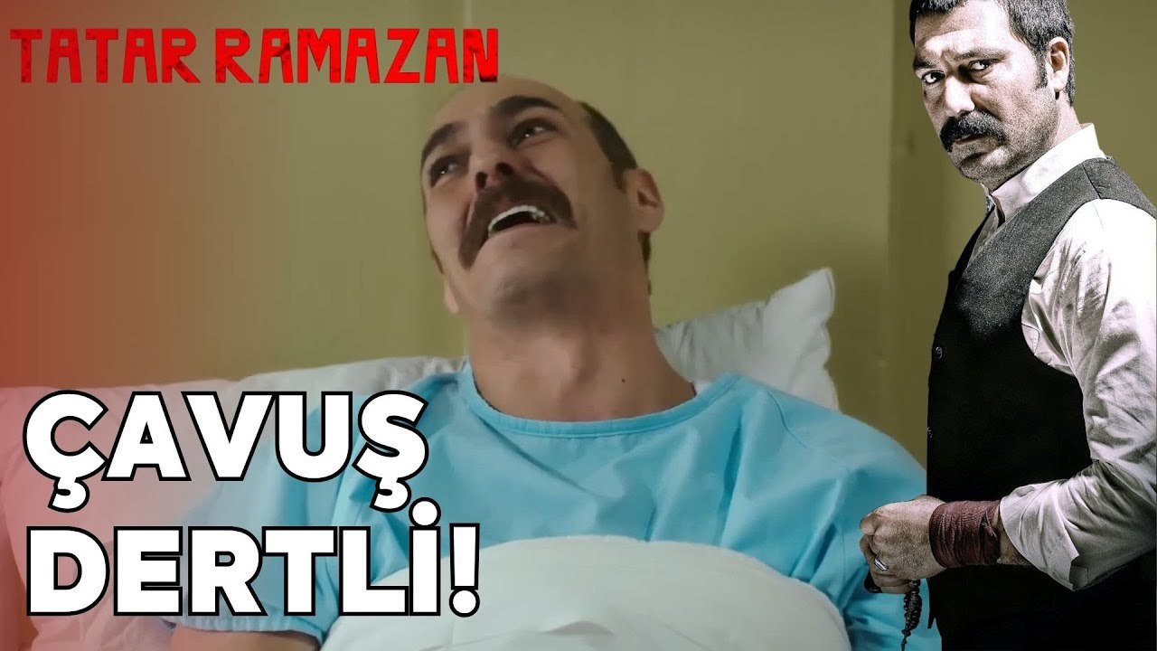 Çavuş'un Sıkıntıları Var | Tatar Ramazan