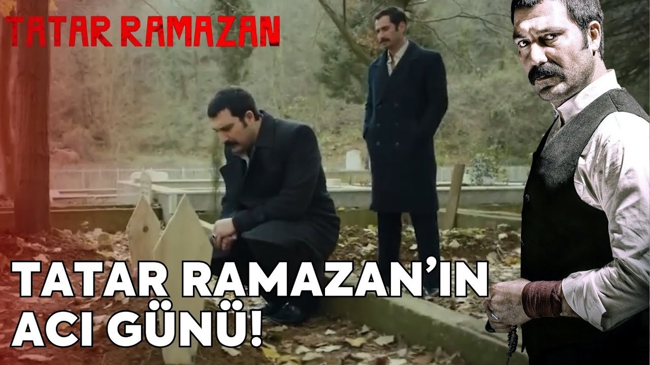 Babalar Oğullarını Gömmemeli! | Tatar Ramazan