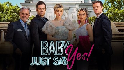 Baby Just Say Yes (2024) - Full Movie