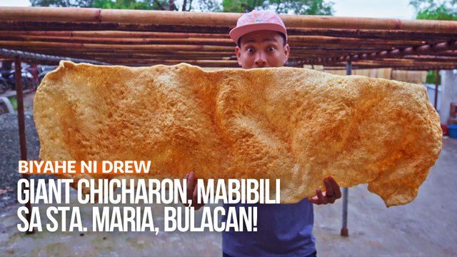 Giant chicharon, mabibili sa Sta. Maria, Bulacan! | Biyahe ni Drew