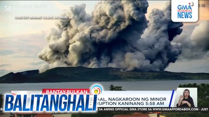 PHIVOLCS - Bulkang Taal, nagkaroon ng minor phreatomagmatic eruption kaninang 5:48 AM | Balitanghali
