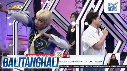 Ilang celebrities, kumasa sa Superman TikTok trend | Balitanghali