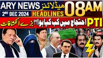 ARY News 8 AM Headlines | 2nd Dec 2024 | PTI Protest - Big Revelations