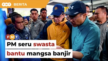 PM seru syarikat swasta bantu mangsa banjir