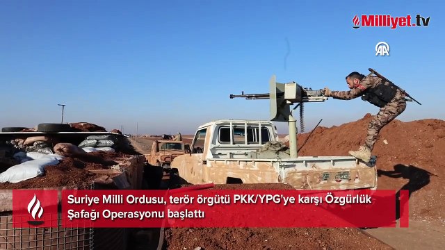 Suriye Milli Ordusu, terör örgütü PKK/YPG'ye karşı Özgürlük Şafağı Operasyonu başlattı