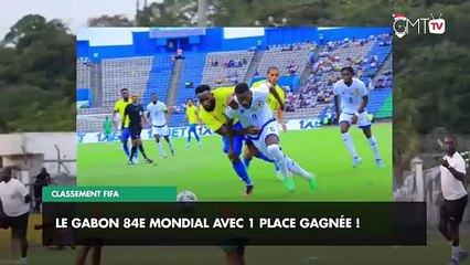 [#Reportage] Classement FIFA  le Gabon 84e mondial avec 1 place gagnée
