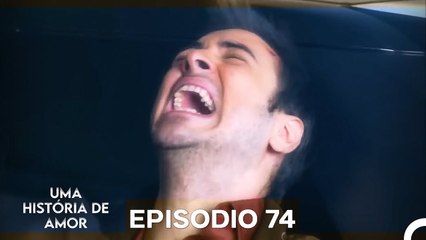 Uma História De Amor Episódio 74 (Dublagem em Português)