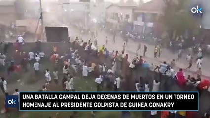 Una batalla campal deja decenas de muertos en un torneo homenaje al presidente golpista de Guinea Conakry