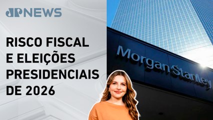 Dólar a R$6,30? Morgan Stanley faz previsão de olho na eleição 2026