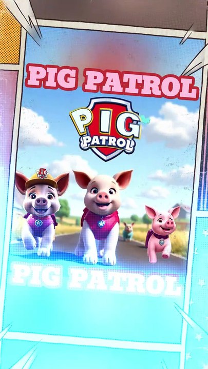 PIG PATROL