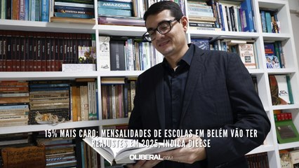 15% mais caro: Mensalidades de escolas em Belém vão ter reajustes em 2025, indica Dieese