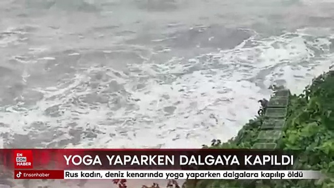 Rus kadın, deniz kenarında yoga yaparken dalgalara kapılıp öldü