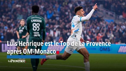 Luis Henrique est le top de La Provence après la victoire de l’OM face à Monaco