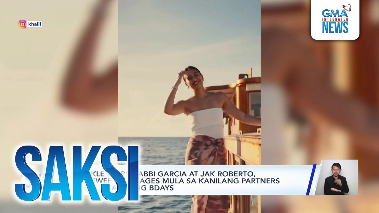 Sparkle stars Gabbi Garcia at Jak Roberto, may sweet messages mula sa kanilang partners para sa kanilang bdays | Saksi