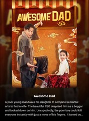 Awesome Dad - CEO Mommy, Dad is Really Invincible Completed Short Drama