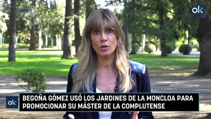 Begoña Gómez usó los jardines de La Moncloa para promocionar su máster de la Complutense