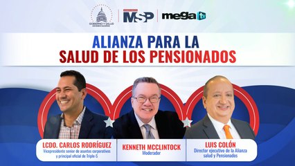 Gobierno y Salud: Alianza para la salud de los pensionados