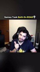 Samay Raina Had to took bath in road funny moments #shorts