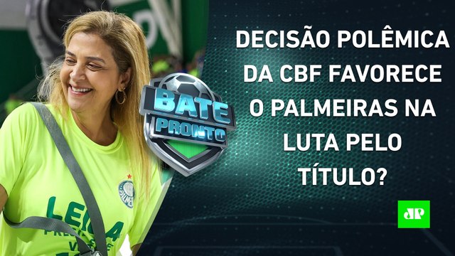 Palmeiras FAVORECIDO pela CBF?; Flamengo VENCE; Timão no G-8; Botafogo CAMPEÃO | BATE-PRONTO