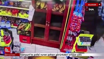 İstanbul'da polisi vuran şahsın görüntülerine ulaşıldı