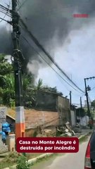 Vídeos mostram casa no bairro Monte Alegre sendo destruída pelas chamas