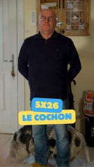 Le Cochon (S5-E26)