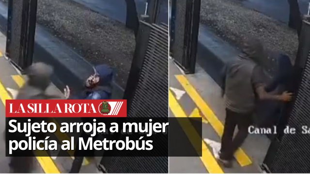 Sujeto arroja a mujer policía al paso del Metrobús