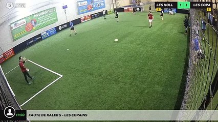 Faute de Kaleb S - Les Copains