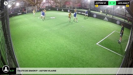 Faute de Simon P - Aston Vilains