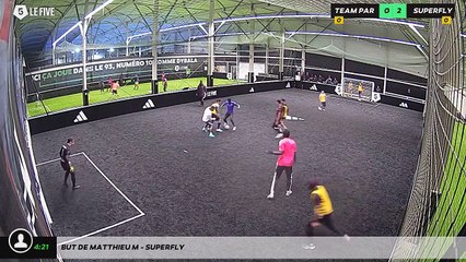 But de Matthieu M - Superfly