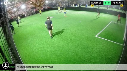 Faute de Gregoire B - Fc Tatane