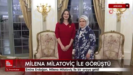 Emine Erdoğan, Milena Milatoviç ile bir araya geldi