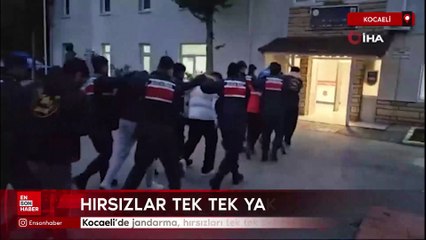 Kocaeli'de jandarma, hırsızları tek tek belirleyip yakaladı