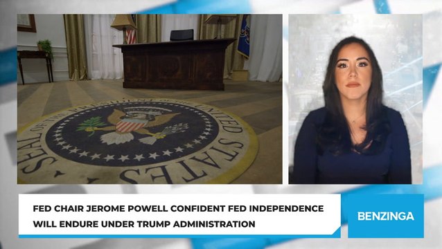 Fed Chair Jerome Powell Confident Fed Independence Will Endure Under Trump Administration