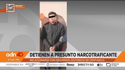 Detienen a "El Gallero" narcotraficante de Sinaloa; lo relacionan con decomiso histórico