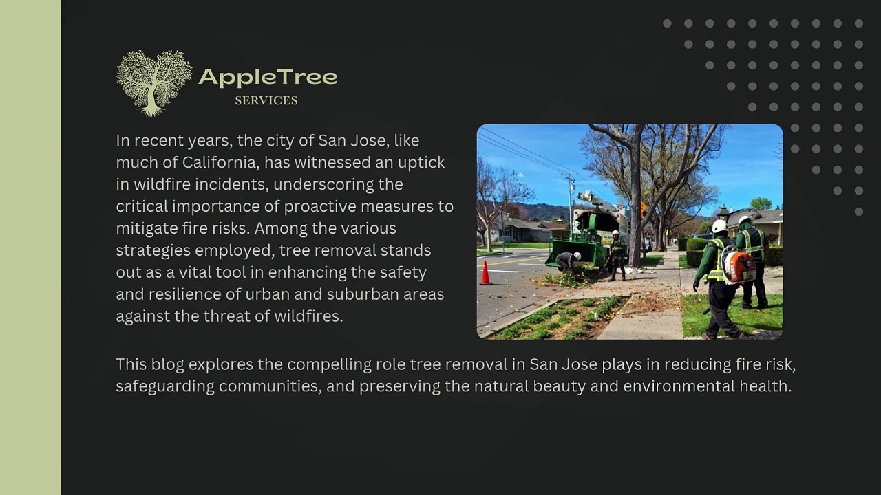 How Crucial is the Role of Tree Removal in Fire Risk Reduction in San Jose