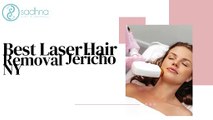 Best Laser Hair Removal Jericho NY-Sadhna Wellness