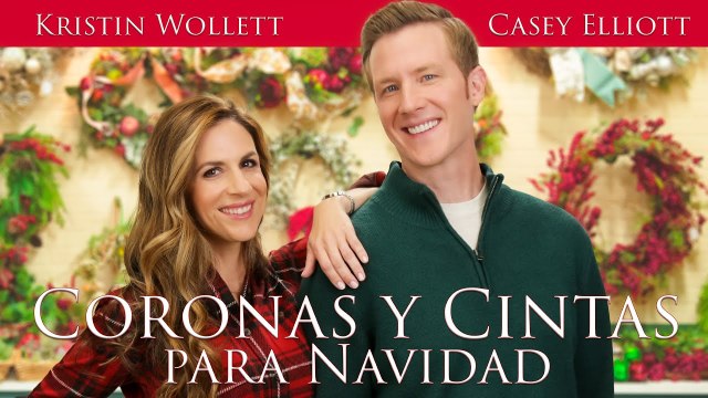 Coronas y Cintas para Navidad - Nueva Película Navideña - Kristin Wollett - Casey Elliott