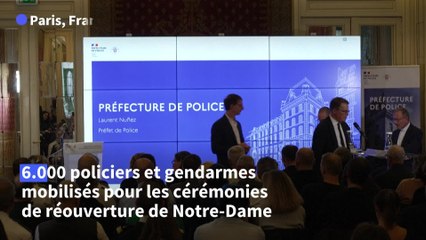 Réouverture de Notre-Dame: 6.000 policiers et gendarmes mobilisés