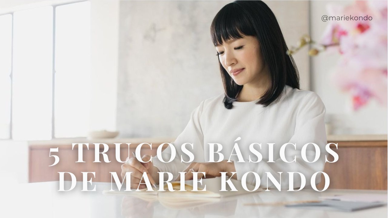 5 cosas básicas de Marie Kondo