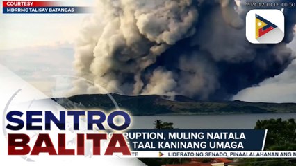Phreatic eruption, muling naitala sa Bulkang Taal kaninang umaga